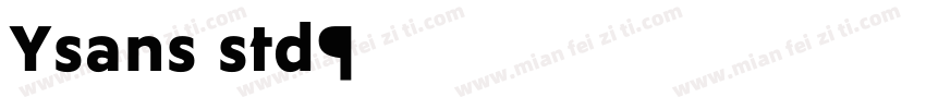 Ysans std字体转换